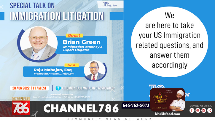 Raju Law Special Talk Show on US Immigration Litigation
